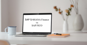 SAP S/4HANA Finance Training (vs SAP FICO) – Configuration & End-User